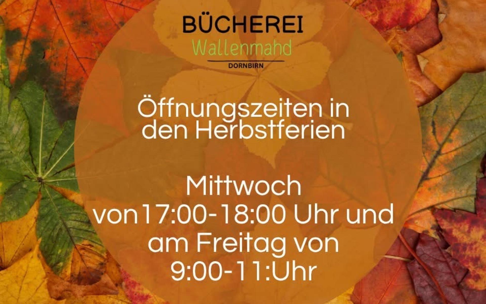 Öffnungszeiten Herbstferien 